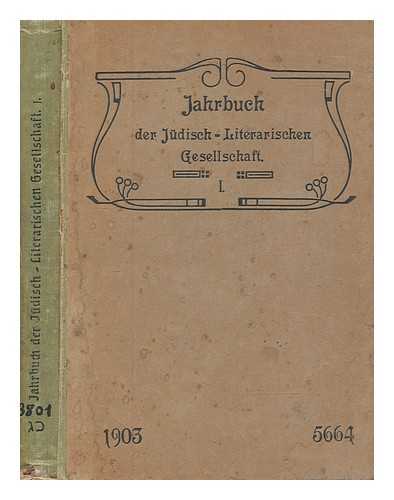 Jdisch-Literarische Gesellschaft (Frankfurt am Main, Germany) - Jahrbuch der Jdisch-Literarischen Gesellschaft.1903-5664 - Vol. 1