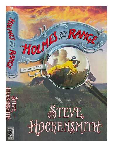 HOCKENSMITH, STEVE - Holmes on the Range
