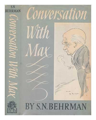 BEHRMAN, S. N. (1893-1973) - Conversations with Max