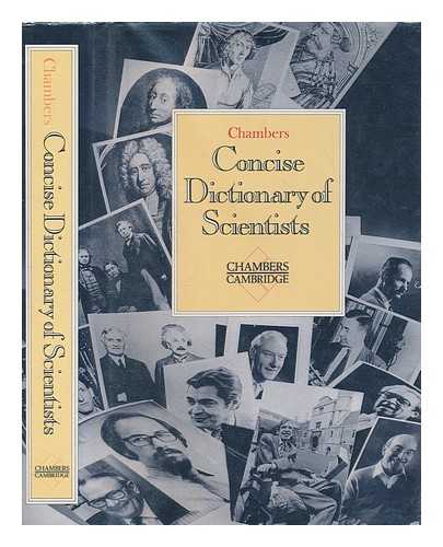 MILLAR, D. (DAVID) - Chambers concise dictionary of scientists / David Millar [and others]