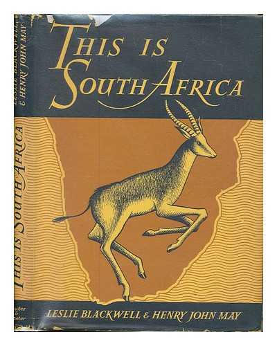 BLACKWELL, LESLIE AND MAY, HENRY JOHN - This is South Africa