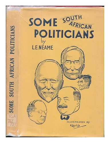 NEAME, LAWRENCE ELWIN - Some South African politicians