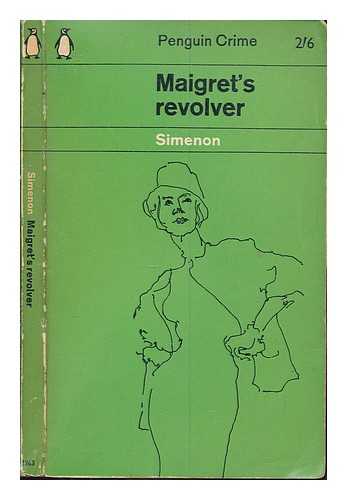 SIMENON, GEORGES - Maigret's revolver
