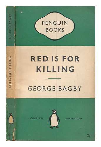 Bagby, George - Red is for killing