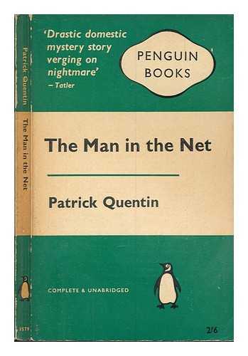 QUENTIN, PATRICK - The man in the net