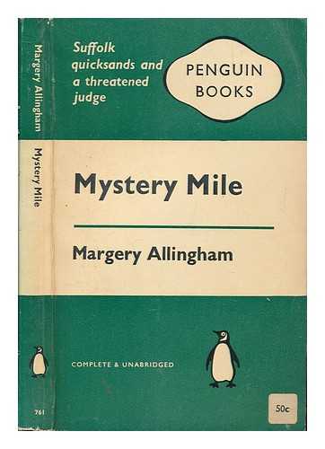 ALLINGHAM, MARGERY - Mystery mile