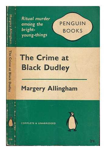 Allingham, Margery - The crime at black Dudley