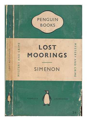 SIMENON, GEORGE - Lost moorings