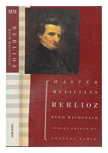 MACDONALD, HUGH (1940-) - Berlioz