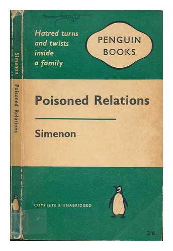 SIMENON, GEORGES - Poisoned relations