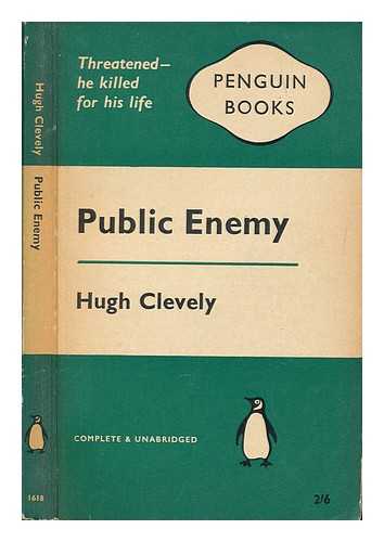 CLEVELY, HUGH - Public enemy