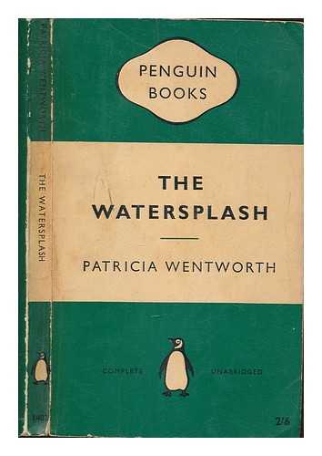 WENTWORTH, PATRICIA - The watersplash
