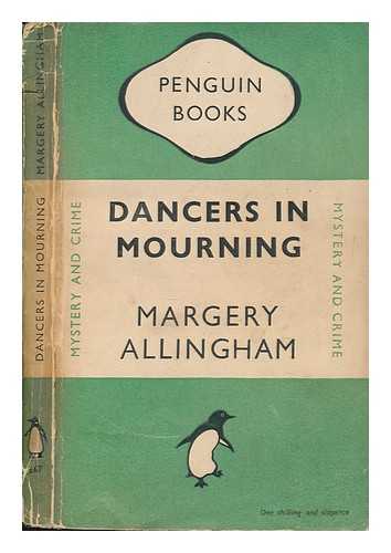 ALLINGHAM, MARGERY - Dancers in mourning