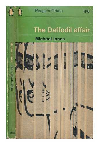 INNES, MICHAEL - The daffodil affair