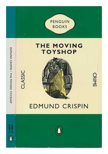 CRISPIN, EDMUND - The moving toyshop