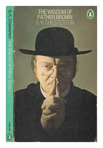 CHESTERTON, G. K - The wisdom of Father Brown
