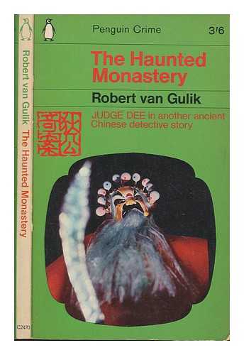 VAN GULIK, ROBERT - The haunted monastery