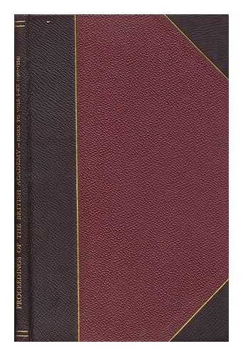 MILFORD, HUMPHREY - Proceedings of the British Academy : index to volumes I-XX (1901-1934)