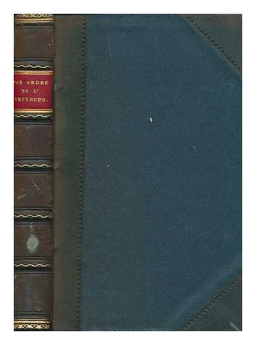 LUBOMIRSKI, JZEF PRINCE - Par ordre de l'Empereur. [A novel.] - Volume 2