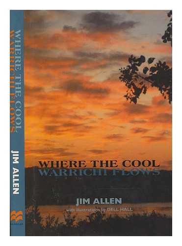 Allen, Jim - Where the cool Warrichi flows
