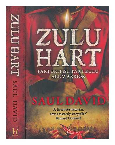 DAVID, SAUL - Zulu Hart / Saul David