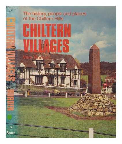 BURDEN, VERA - Chiltern villages: history, people and places in the Chiltern Hills