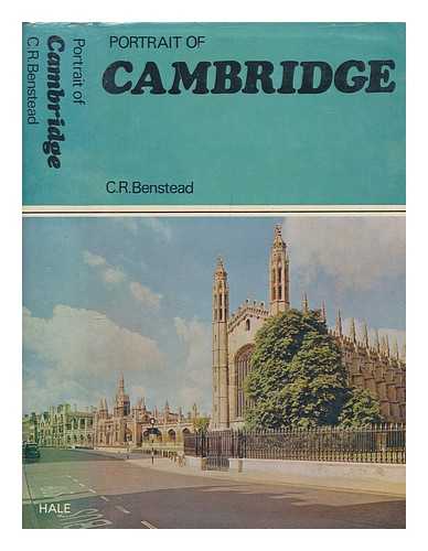 BENSTEAD, CHARLES RICHARD - Portrait of Cambridge