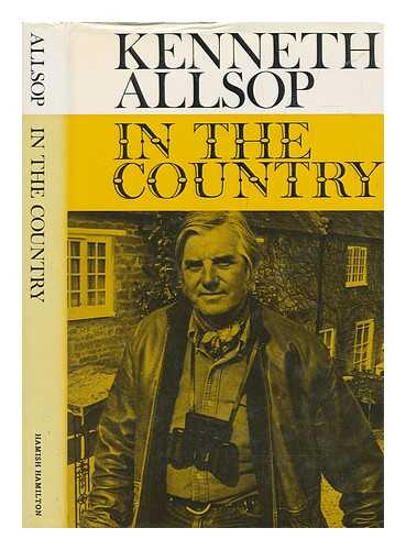 ALLSOP, KENNETH (1920-1973) - In the country / Kenneth Allsop