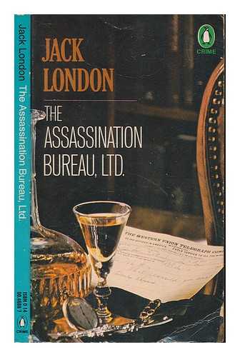 LONDON, JACK - The Assassination Bureau, Ltd