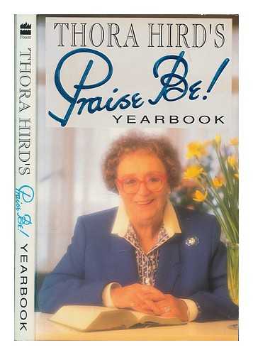 HIRD, THORA - Thora Hird's Praise be! yearbook / Thora Hird and Elizabeth Gort