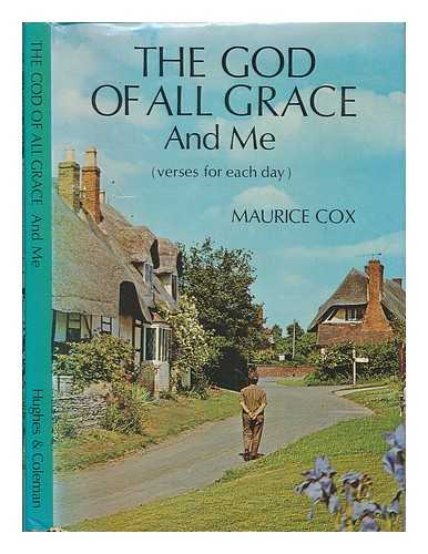 COX, MAURICE - The God of all grace and me (verses for each day)