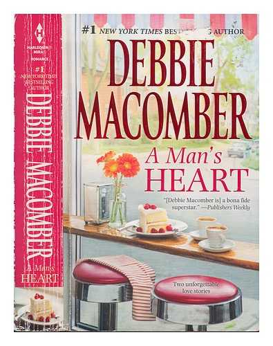 MACOMBER, DEBBIE - A man's heart