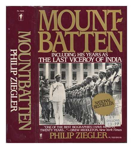 ZIEGLER, PHILIP - Mountbatten including his years as the last viceroy of India