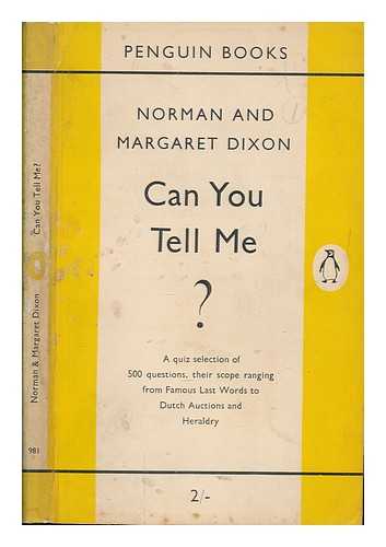 DIXON, MORMAN. DIXON, MARGARET - Can you tell me?