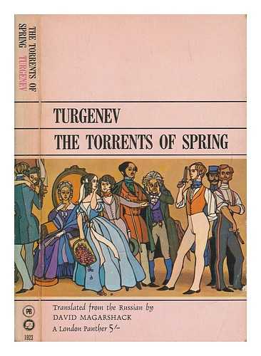 TURGENEV, IVAN SERGEEVICH (1818-1883) - The Torrents of Spring