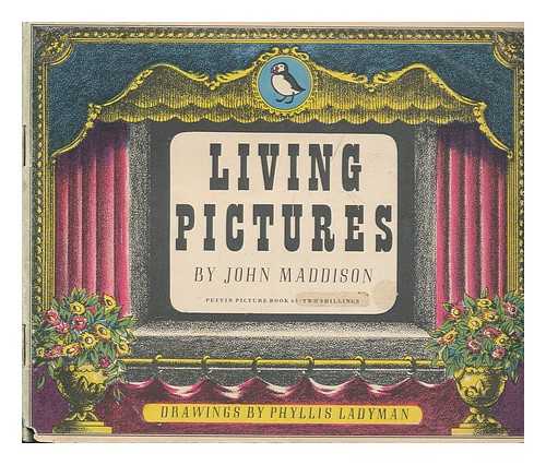 MADDISON, JOHN - Living pictures