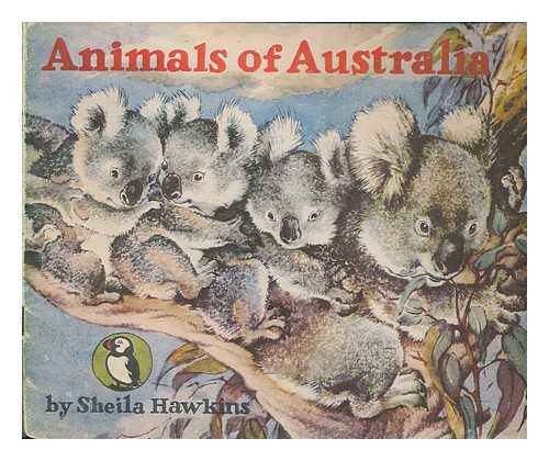HAWKINS, SHEILA - Animals of Australia