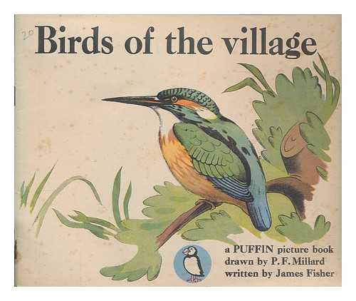 FISHER, JAMES - Birds of the village