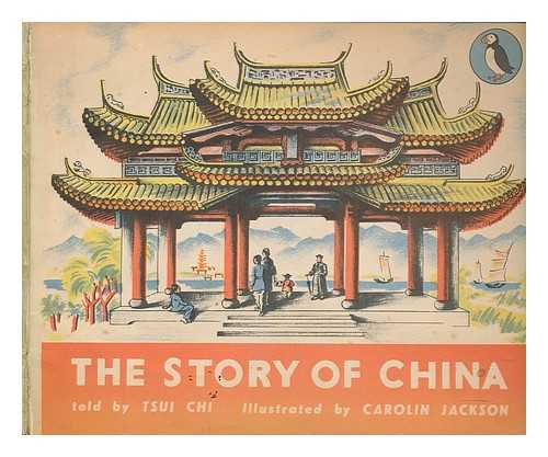 CHI, TSU - The story of China