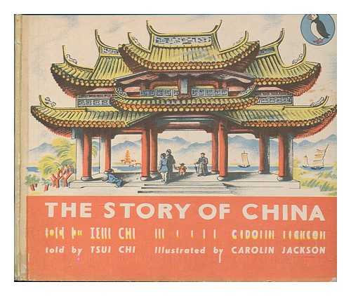 CHI, TSU - The story of China