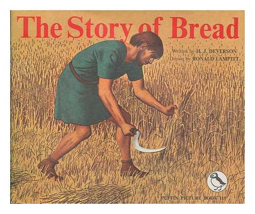 DEVERSON, H. J - The story of bread