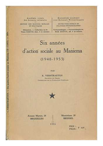 VERSTRAETEN, EDMOND (1870-1956) - Six annes d'action sociale au Maniema, 1948-1953 / par E. Verstraeten