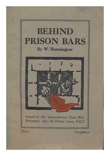 HANNINGTON, WAL (1895-) - Behind prison bars