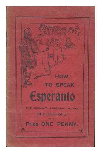 O'CONNOR, J. C. (JOHN CHARLES) (1853-1928) - Primer of Esperanto : containing grammar and exercises