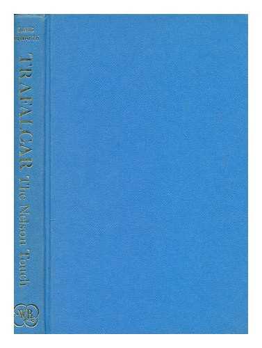 HOWARTH, DAVID ARMINE (1912-1991) - Trafalgar : the Nelson touch / David Howarth