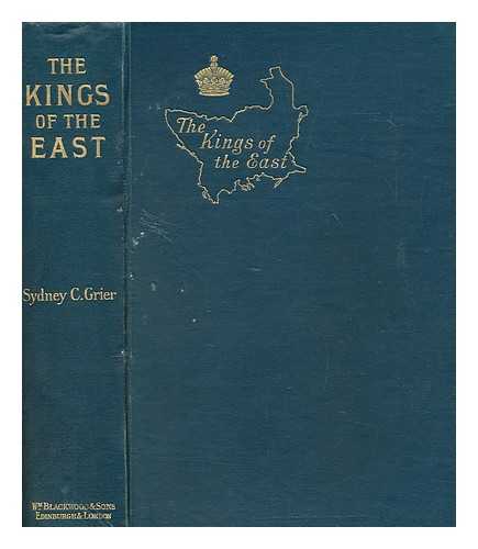 GRIER, SYDNEY C. (1868-1933) - The kings of the East: a romance of the near future