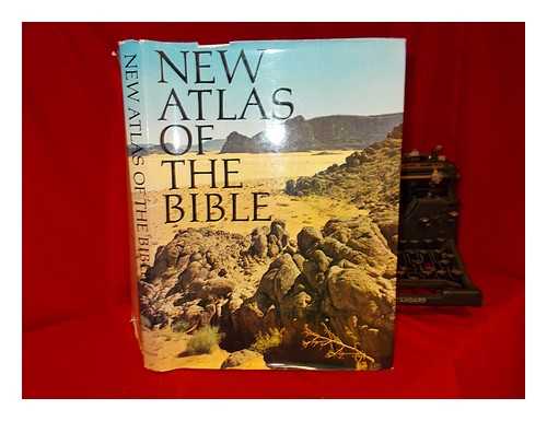 NEGENMAN, JAN H - New atlas of the Bible / [by] Jan H. Negenman, edited by Harold H. Rowley; translated [form the Dutch] by Hubert Hoskins and Richard Beckley; with a foreword by Harold H. Rowley and an epilogue by Lucas H. Grollenberg