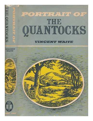 WAITE, VINCENT KENNETH DE LAUNAY - Portrait of the Quantocks ... With a chapter on the natural history by Ernest Neal, etc. [With plates]