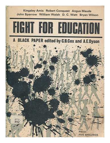 MULTIPLE AUTHORS - Fight for freedom - A black paper edited by C. B. Cox and A. E. Dyson