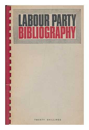 LABOUR HOUSING GROUP - Labour Party Bibliography